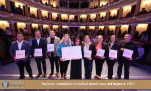 Tlaxcala, candidata a Ciudad Americana del Deporte 2027.