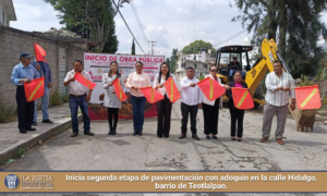 Inicia segunda etapa de pavimentación con adoquín en la calle Hidalgo, barrio de Teotlalpan.