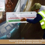Regularizan en SPM establecimientos dedicados a la venta de bebidas alcohólicas.