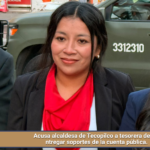 Acusa alcaldesa de Tecopilco a tesorera de no entregar soportes de la cuenta pública.