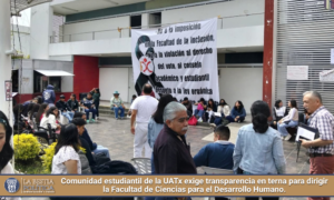 Comunidad estudiantil de la UATx exige transparencia en terna para dirigir la Facultad de Ciencias para el Desarrollo Humano.