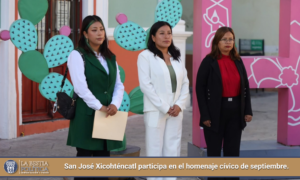 San José Xicohténcatl participa en el homenaje cívico de septiembre.