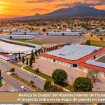 Avanza la Ciudad del Abastecimiento de Huamantla; el proyecto entra en su etapa de puesta en operación.