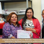 Presidenta Municipal Rocío Meléndez Pluma impulsa acciones de educación y dignidad menstrual en instituciones educativas.