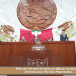Propone Vicente Morales establecer estándares mínimos para Policías Municipales.