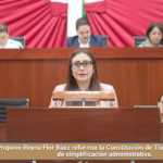 Propone Reyna Flor Báez reformar la Constitución de Tlaxcala, en materia de simplificación administrativa.