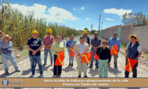 Inicia alcalde de Xaltocan adoquinamiento de la calle Paraíso en Topilco de Juárez.