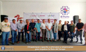Chiautempan capacita a artesanos y empresarios para impulsar la Ruta del Sarape.