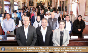 Aprueba Cabildo de Tlaxcala nombramiento de Saúl Gutiérrez Hernández como nuevo secretario del Ayuntamiento.