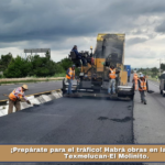 ¡Prepárate para el tráfico! Habrá obras en la autopista Texmelucan-El Molinito.