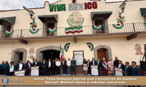 Inicia Tetla festejos patrios con colocación de bandos; Giovani Montiel llama a redoblar esfuerzos.