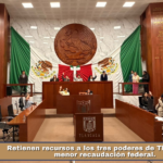 Retienen recursos a los tres poderes de Tlaxcala por menor recaudación federal.