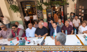 Denuncia Christian Vaslaf Santacruz “campaña negra” contra Ana Lilia Rivera, pero admite que no tiene pruebas.
