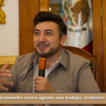 Huamantla cierra agosto con trabajo, tradición y resultados.