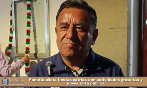 Panotla alista fiestas patrias con actividades gratuitas y nueva obra pública.