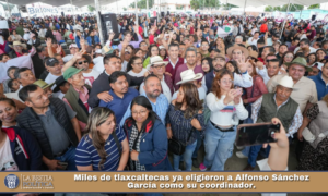 Miles de tlaxcaltecas ya eligieron a Alfonso Sánchez García como su coordinador.