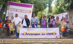 “El Boulevard Barranca de Sánchez contará con pavimento de adocreto”: José Miguel Acatzi Luna.