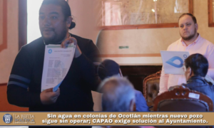 Sin agua en colonias de Ocotlán mientras nuevo pozo sigue sin operar; CAPAO exige solución al Ayuntamiento.