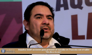 Impulsa Sedif acciones para prevenir el suicidio en Tlaxcala con el taller “Un día a la vez”.