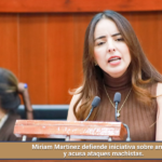 Miriam Martínez defiende iniciativa sobre arraigo y acusa ataques machistas.