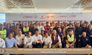 CEPC y Pemex refuerzan protocolos de respuesta ante emergencias con hidrocarburos en Tlaxcala.