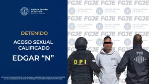Colabora FGJE con Fiscalía general de Querétaro para detener a un hombre por acoso sexual calificado.