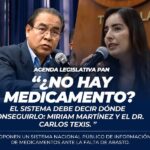 ¿No hay medicamento? El sistema debe decir dónde conseguirlo: Miriam Martínez y el Dr. Carlos Texis