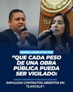 Que cada peso de una obra pública pueda ser vigilado: Miriam Martínez y Jonathan Sánchez impulsan contratos abiertos en Tlaxcala.