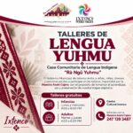 Ixtenco fortalece la preservación de la lengua yuhmu a través de talleres gratuitos.