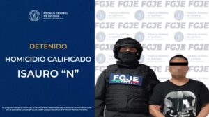 Detiene Policía de Investigación a hombre por homicidio calificado: FGJE.