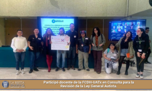 Participó docente de la FCDH-UATx en Consulta para la Revisión de la Ley General Autista.