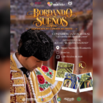 Exposición de capotes de paseo “Bordando sueños” y conferencia magistral “La historia del capote de paseo” llegan al Museo Taurino de Huamantla.