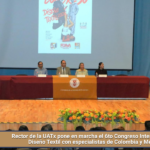 Rector de la UATx pone en marcha el 6to Congreso Internacional de Diseño Textil con especialistas de Colombia y México.