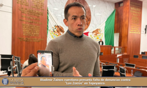 Bladimir Zainos cuestiona presunta falta de denuncias contra “Los Zorros” en Tepeyanco.