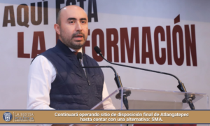 Continuará operando sitio de disposición final de Atlangatepec hasta contar con una alternativa: SMA.