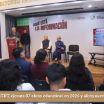 ITIFE ejecuta 87 obras educativas en 2026 y alista nuevos bachilleratos.