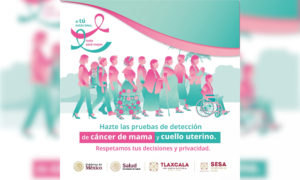 Gobierno de Ixtenco promueve la detección del cáncer de mama y cuello uterino.