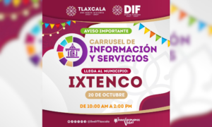 Llegará a Ixtenco el carrusel de información y servicios del SEDIF Tlaxcala.