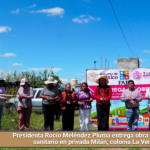 Presidenta Rocío Meléndez Pluma entrega obra de drenaje sanitario en privada Milán, colonia La Venta.