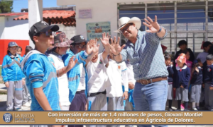 Con inversión de más de 1.4 millones de pesos, Giovani Montiel impulsa infraestructura educativa en Agrícola de Dolores.