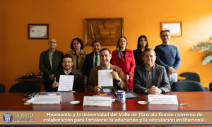 Huamantla y la Universidad del Valle de Tlaxcala firman convenio de colaboración para fortalecer la educación y la vinculación institucional.
