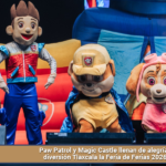 Paw Patrol y Magic Castle llenan de alegría y diversión Tlaxcala la Feria de Ferias 2026.