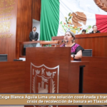 Exige Blanca Águila Lima una solución coordinada y transparente ante la crisis de recolección de basura en Tlaxcala.